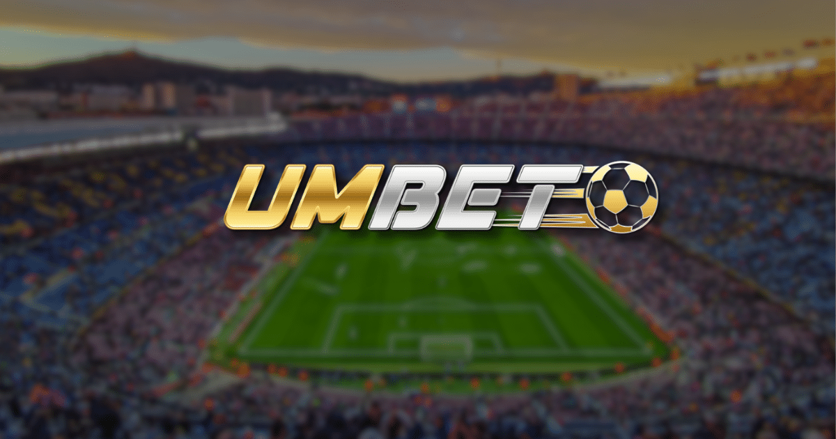 UMBET – LEADING ONLINE SPORTS, CASINO & GAMING ENTERTAINMENT SYSTEM WITH TRUSTED REPUTATION
