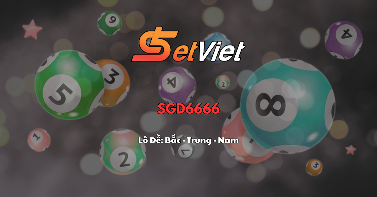 sbetviet - lô đề bắc trung nam sgd6666